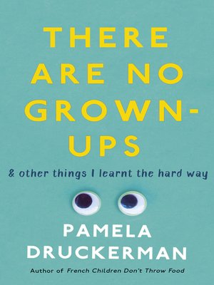 cover image of There Are No Grown-Ups